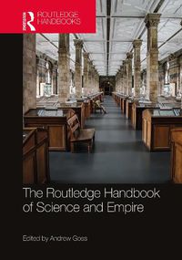 Cover image for The Routledge Handbook of Science and Empire