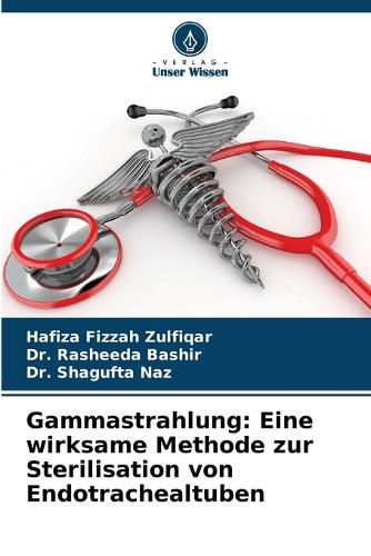 Gammastrahlung, Hafiza Fizzah Zulfiqar, Dr Rasheeda Bashir, Dr Shagufta ...