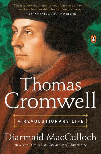 Cover image for Thomas Cromwell: A Revolutionary Life