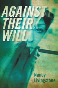 Cover image for Against Their Will