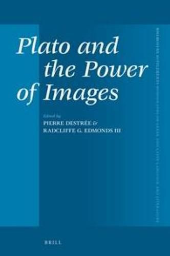 Cover image for Plato and the Power of Images