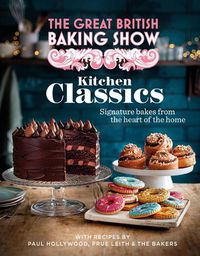 Cover image for The Great British Baking Show: Kitchen Classics