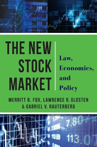 Cover image for The New Stock Market: Law, Economics, and Policy