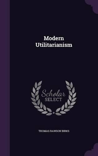 Cover image for Modern Utilitarianism