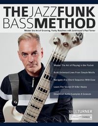 Cover image for The Jazz Funk Bass Method