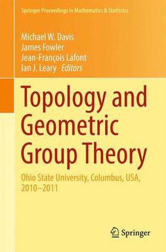 Topology and Geometric Group Theory: Ohio State University, Columbus, USA, 2010-2011