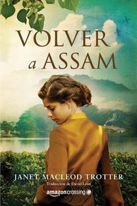 Cover image for Volver a Assam