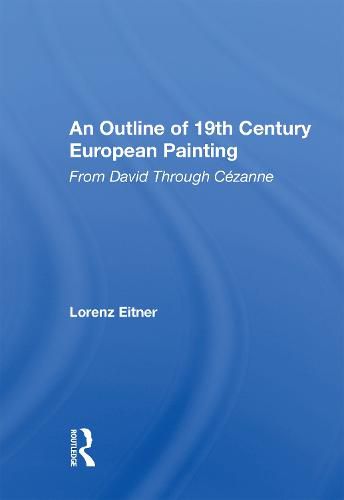 Cover image for An Outline Of 19th Century European Painting