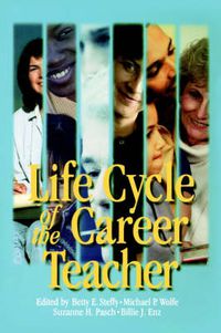 Cover image for The Life Cycle of the Career Teacher