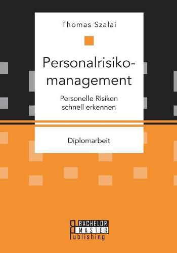 Cover image for Personalrisikomanagement. Personelle Risiken schnell erkennen