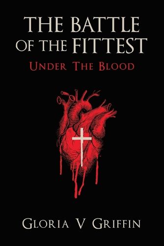 Cover image for THE BATTLE OF THE FITTEST Under The Blood