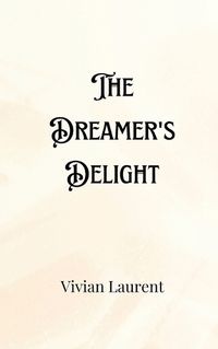 Cover image for The Dreamer's Delight