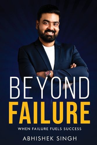 Cover image for Beyond Failure - When Failure Fuels Success