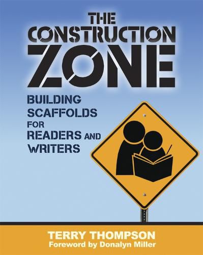 The Construction Zone: Building Scaffolds for Readers and Writers