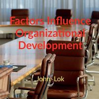 Cover image for Factors Influence Organizational Development