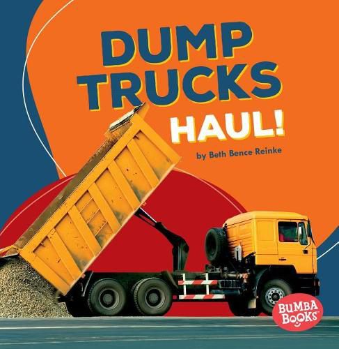 Cover image for Dump Trucks Haul