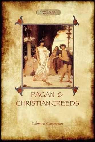 Cover image for Pagan and Christian Creeds: Their Origin and Meaning