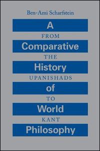 Cover image for A Comparative History of World Philosophy: From the Upanishads to Kant