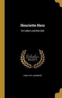 Cover image for Henriette Herz: Ihr Leben Und Ihre Zeit