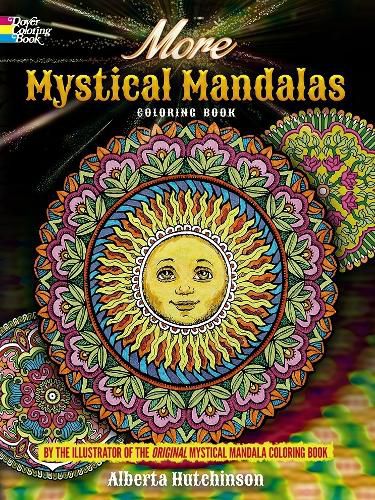 Cover image for More Mystical Mandalas Coloring Book: by the Illustrator of the Original Mystical Mandalas Coloring Book