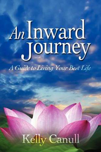 Cover image for An Inward Journey: A Guide to Living Your Best Life