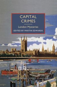 Cover image for Capital Crimes: London Mysteries