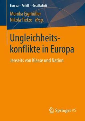 Cover image for Ungleichheitskonflikte in Europa: Jenseits Von Klasse Und Nation