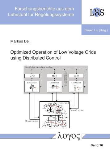 Cover image for Optimized Operation of Low Voltage Grids Using Distributed Control