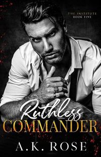 Cover image for Ruthless Commander - Alternate Cover