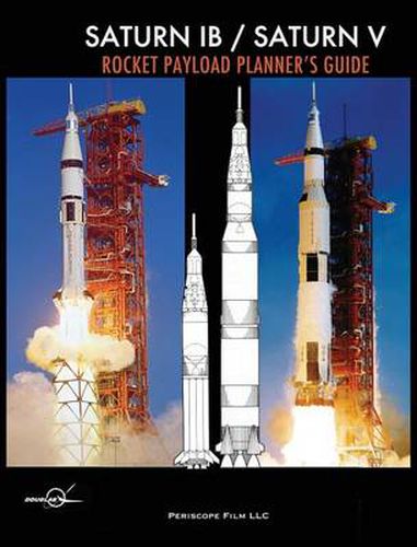 Cover image for Saturn IB / Saturn V Rocket Payload Planner's Guide