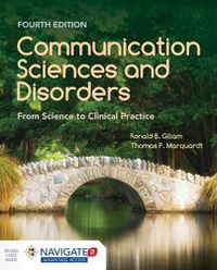 Cover image for Communication Sciences And Disorders: From Science To Clinical Practice