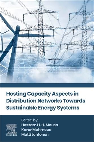 Cover image for Hosting Capacity Aspects in Distribution Networks Towards Sustainable Energy Systems