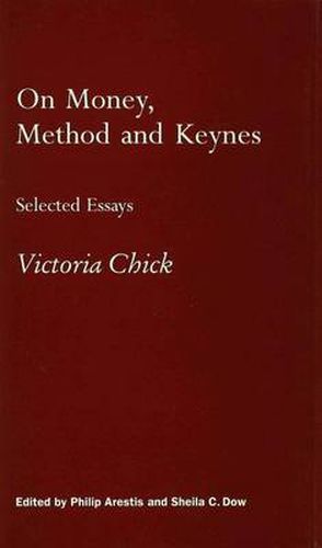 On Money, Method and Keynes: Selected Essays