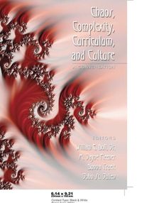 Cover image for Chaos, Complexity, Curriculum, and Culture: A Conversation