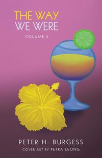 Cover image for The Way We Were: Volume 2