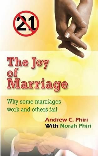 Cover image for The joy of marriage: Why some marriages work and others fail