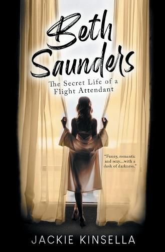 Cover image for Beth Saunders - The Secret Life of a Flight Attendant