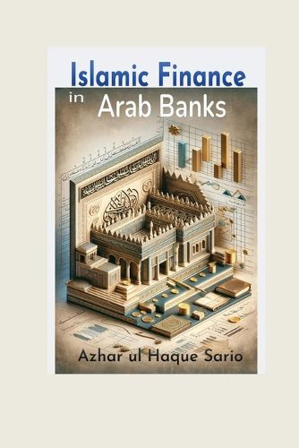 Cover image for Islamic Finance in Arab Banks