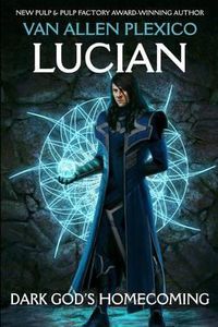 Cover image for Lucian: Dark God's Homecoming