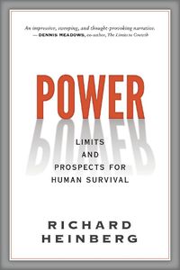 Cover image for Power: Limits and Prospects for Human Survival