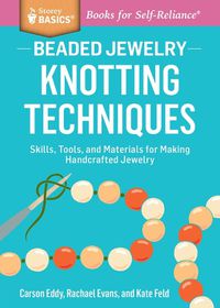 Cover image for Beaded Jewelry: Knotting Techniques