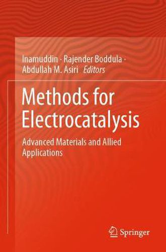 Cover image for Methods for Electrocatalysis: Advanced Materials and Allied Applications