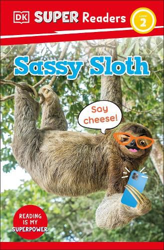 Cover image for DK Super Readers Level 2 Sassy Sloth