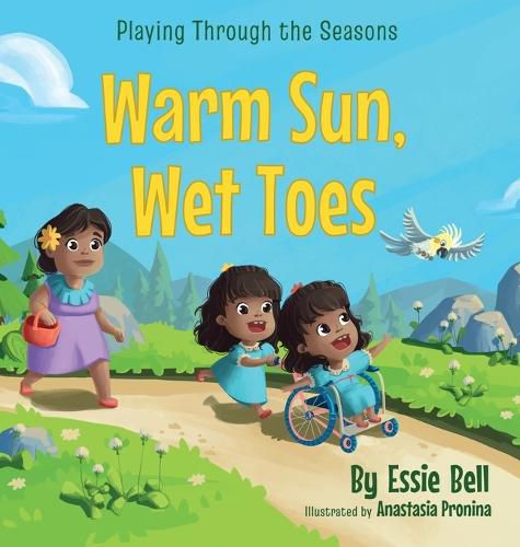 Playing Through the Seasons: Warm Sun, Wet Toes