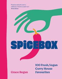Cover image for SpiceBox: 100 curry house favourites made vegan