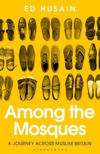 Cover image for Among the Mosques: A Journey Across Muslim Britain
