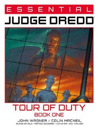 Cover image for Essential Judge Dredd: Tour of Duty Book 1: Volume 7