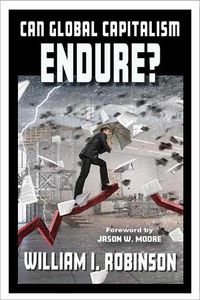 Cover image for Can Global Capitalism Endure?