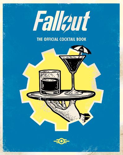 Cover image for Fallout: The Official Drinks Book