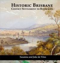 Cover image for Historic Brisbane